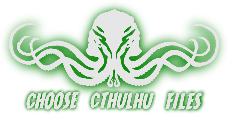 Choose Cthulhu Files